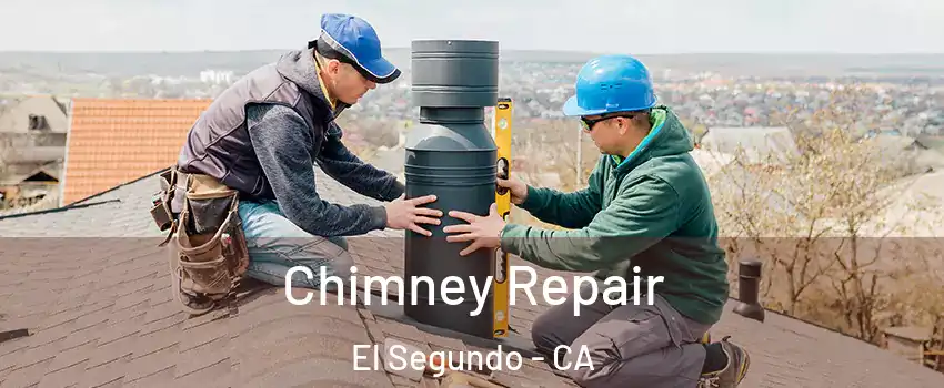  Chimney Repair El Segundo - CA